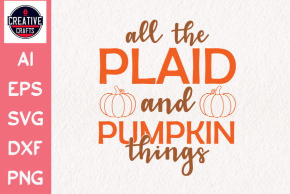 Review: Fall SVG All the Plaid Pumpkin Things